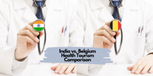 India vs. Belgium Health Tourism Comparison