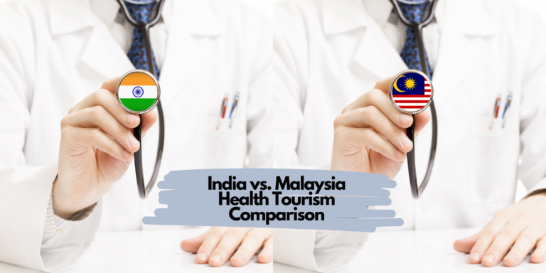 India vs. Malaysia Health Tourism Comparison