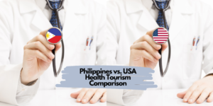 Philippines vs. USA Health Tourism Comparison