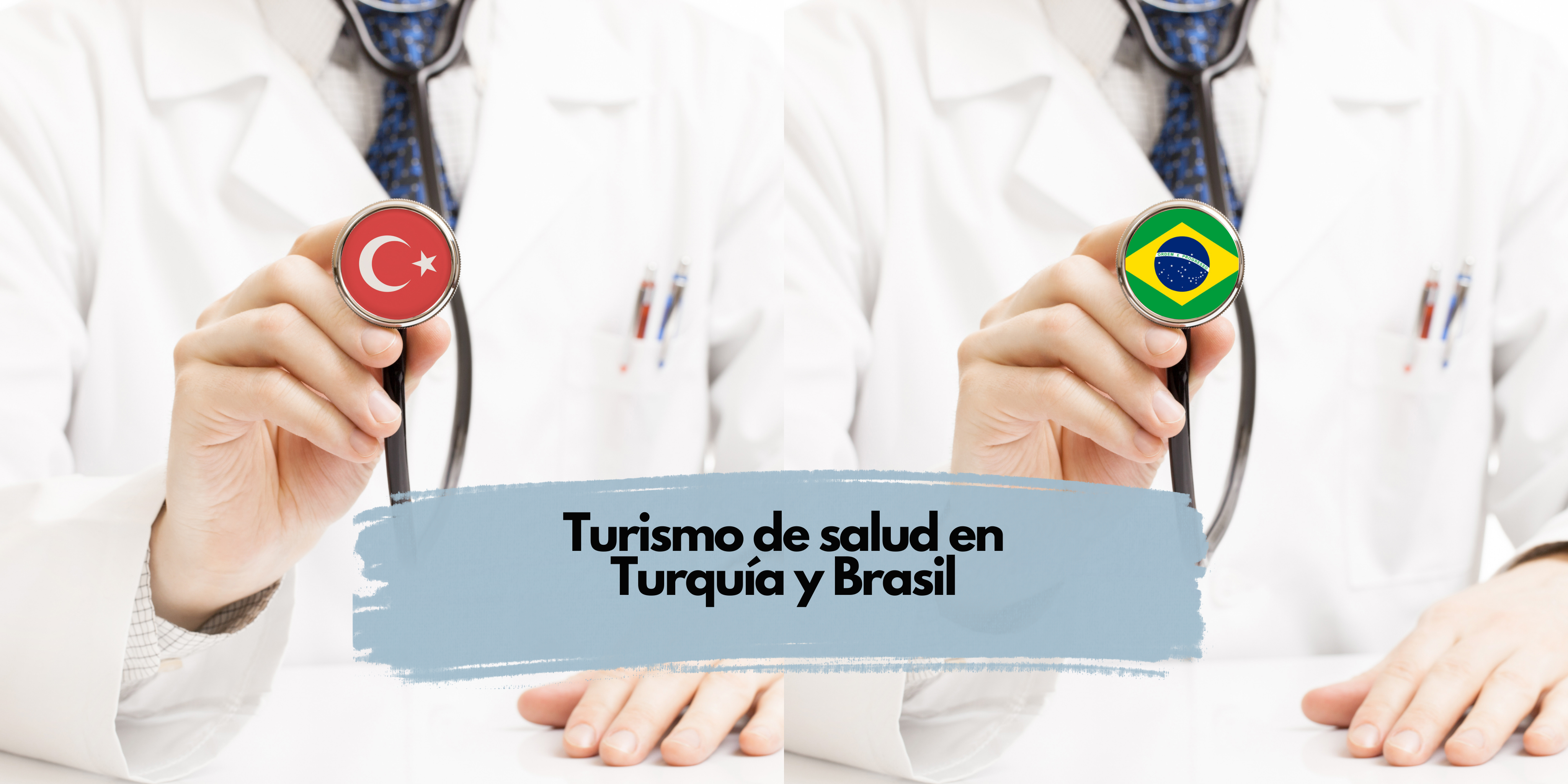 Turismo de salud en Turquía y Brasil