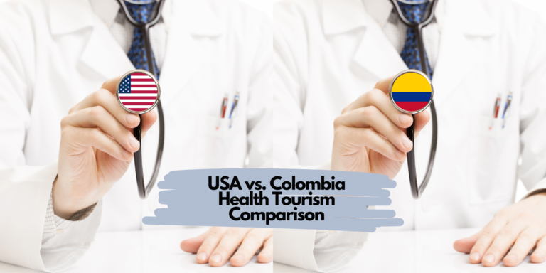 USA vs. Colombia Health Tourism Comparison