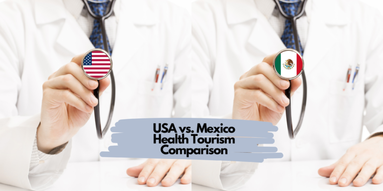 USA vs. Mexico Health Tourism Comparison