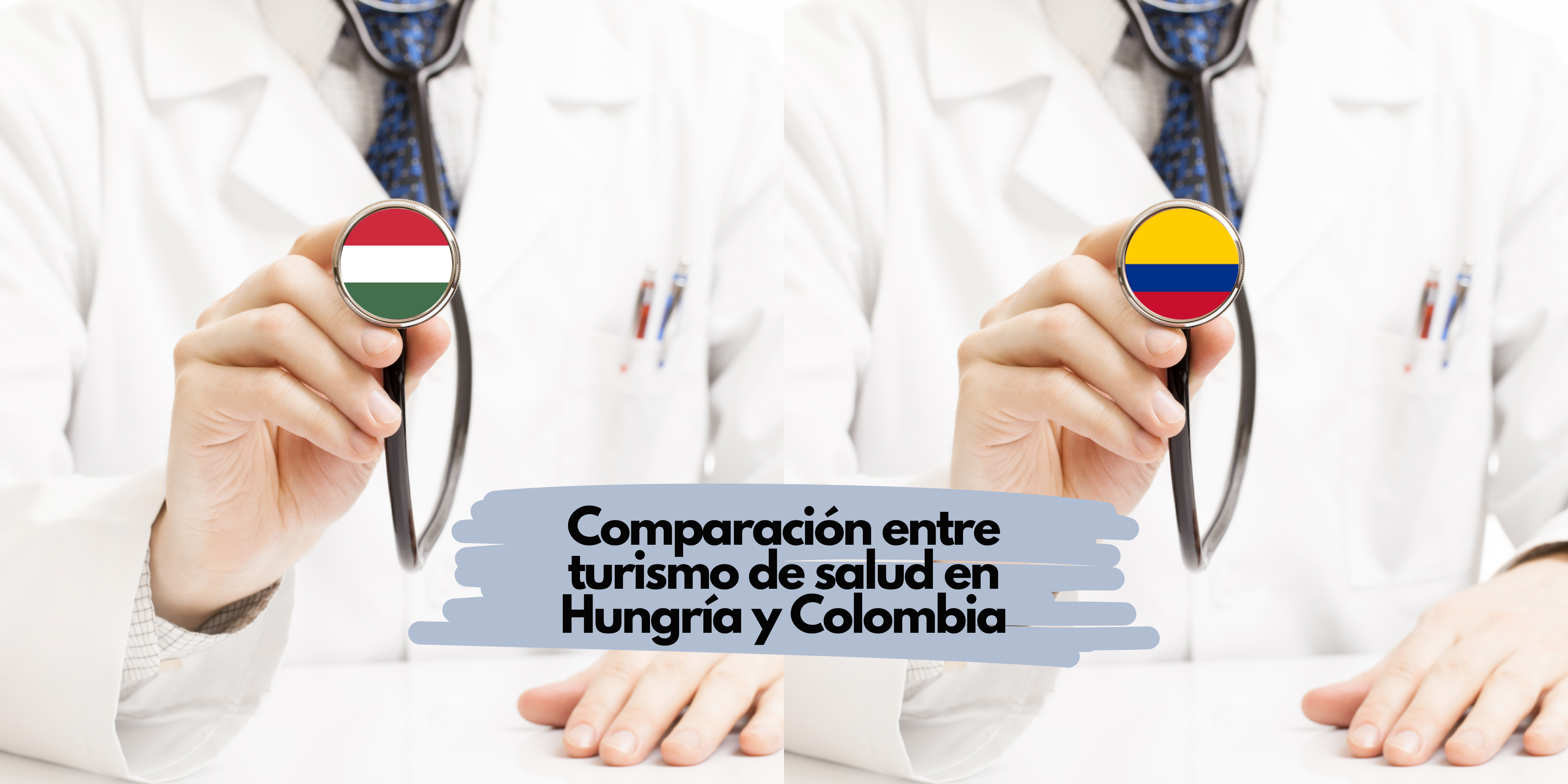 Comparación del turismo de salud entre Hungría y Colombia