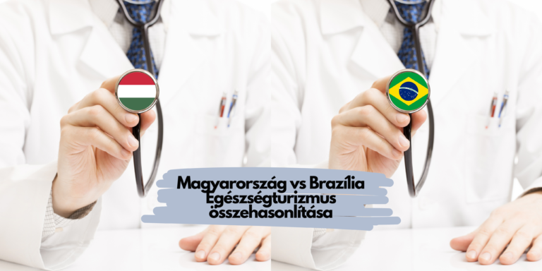 Magyarország vs. Brazília Egészségturizmus összehasonlítás