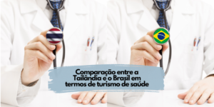 Comparação entre a Tailândia e o Brasil em termos de turismo de saúde